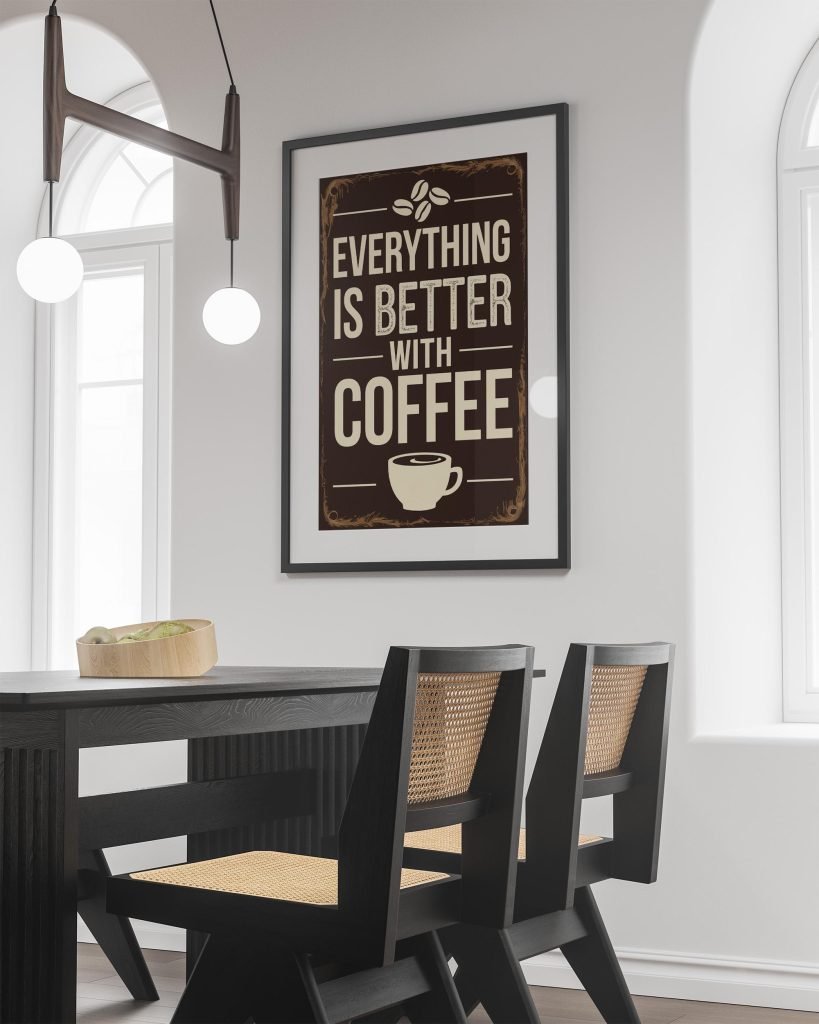 Everything is Better with Coffee - Vintage Style Kitchen Poster print, Canvas Wall Art for Coffee Lovers & Cafe Decor - Image 8
