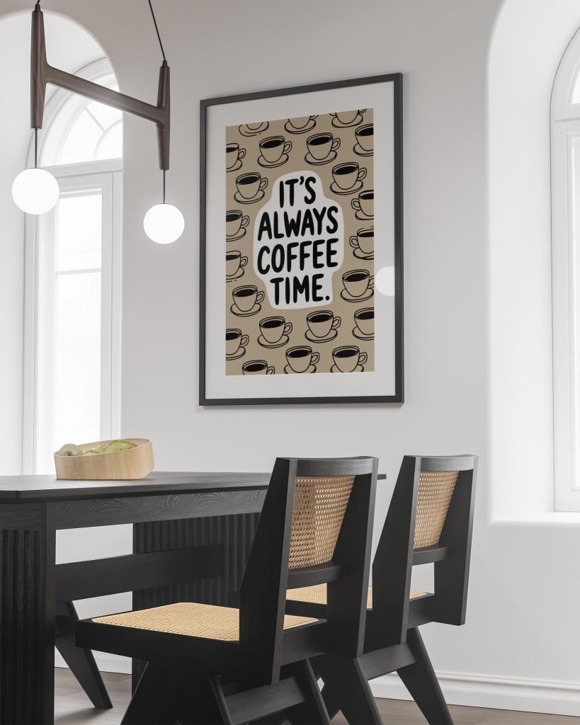 Coffee Quote Poster Print "It's always a coffe time"  - Premium Kitchen Canvas Wall Art for Home, Cafe, or Office - Image 8